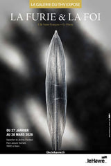 Exposition La Furie et la Foi | Jérémy Charbaut | Galerie du THV | Le Havre