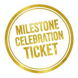 Milestone Celebration Ticket - Reverence